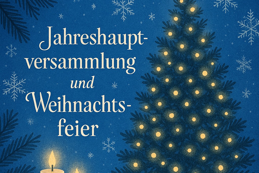 Ein festliches Bild in Blaut&ouml;nen mit winterlichen Elementen wie Schneeflocken und Tannenzweigen. Ein geschm&uuml;ckter Weihnachtsbaum mit Lichterketten und Kerzen auf einem Tisch erzeugt eine gem&uuml;tliche Stimmung. In der Mitte steht der Text &sbquo;Jahreshauptversammlung und Weihnachtsfeier&lsquo; in eleganter Schrift.